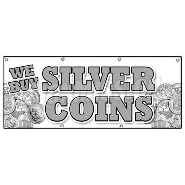 WE BUY SILVER COINS BANNER SIGN numismatist cash collector proof sales